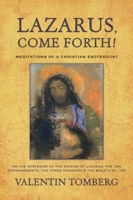 Lazarus, Come Forth! 1584200405 Book Cover