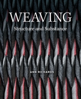 Weaving: Structure and Substance 178500929X Book Cover