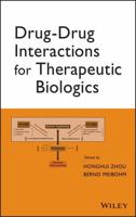 Drug-Drug Interactions for Therapeutic Biologics 1118032160 Book Cover