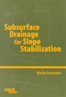 Subsurface Drainage for Slope Stabilization 0784400164 Book Cover