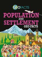 Population and Settlement Geo Facts 0778743853 Book Cover