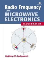 Radio Frequency and Microwave Electronics Illustrated (Prentice Hall Communications Engineering and Emerging Technologies Series) 0130279587 Book Cover