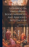 Leonardo Da Vinci S Note-Books Arranged And Rendered Into English 1021185795 Book Cover