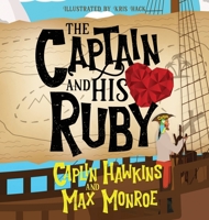 The Captain and His Ruby B0CNKNYS44 Book Cover