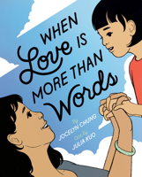 When Love Is More Than Words 0593533577 Book Cover