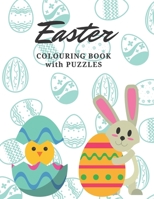 Easter Colouring Book with Puzzles: Easter themed Colouring Book with Puzzle Pages. 2+ years B08YDCNWJL Book Cover