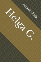 Helga G. (Italian Edition) B0F2WFRQLC Book Cover