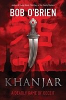 Khanjar: a deadly game of deceit 0645623806 Book Cover