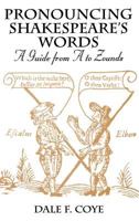 Pronouncing Shakespeare's Words: A Guide from A to Zounds 0313306559 Book Cover