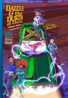 Daizee and the Dukes of Chuco: Chuco- Juárez World Rally B0CYJTZWV4 Book Cover