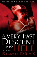 A Very Fast Descent into Hell 1652498583 Book Cover