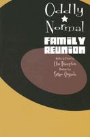 Oddly Normal (Volume 2): Family Reunion 0977788393 Book Cover
