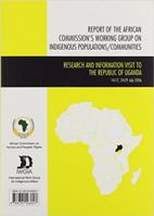 Report of the African Commission's Working Group on Indigenous Populations / Communities: Research and Information Visit to the Republic of Uganda, ... Work Group for Indigenous Affairs 8791563607 Book Cover
