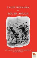 A Lost Legionary in South Africa 0857068598 Book Cover