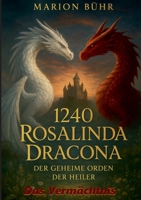 1240 Rosalinda Dracona: Das Vermächtnis 369514467X Book Cover