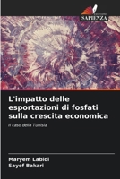 L'impatto delle esportazioni di fosfati sulla crescita economica (Italian Edition) 6208563968 Book Cover