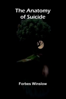 The Anatomy of Suicide 9366387748 Book Cover