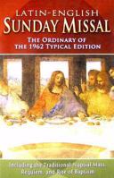 Latin-English Sunday Missal: The Ordinary of the 1962 Typical Edition 1929291922 Book Cover