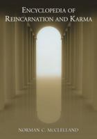 Encyclopedia of Reincarnation and Karma 0786448512 Book Cover
