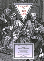 Hogarth on High Life: The Marriage a la Mode Series from Georg Christoph Litchtenberg's Commentaries 1843680270 Book Cover