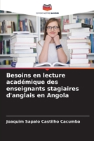 Besoins en lecture académique des enseignants stagiaires d'anglais en Angola 6204494163 Book Cover