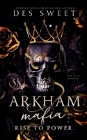 Arkham Mafia: Rise to Power B0FL9WY8RB Book Cover