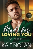 Made For Loving You 1648350224 Book Cover