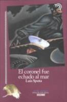 El Coronel Fue Echado Al Mar / The Colonel Was Lost at Sea (Tiempo De Mexico (Editorial Oceano De Mexico).) 9706513345 Book Cover