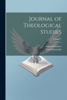 Journal of Theological Studies; Volume 7 1021344044 Book Cover