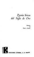 Poesia lirica del Siglo de Oro/ Lyric Poetry of the Golden Age 8437601746 Book Cover
