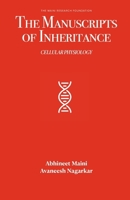 The Manuscripts of Inheritance: Cellular Physiology B0CNYKWHKT Book Cover