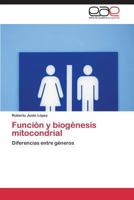 Funcion y Biogenesis Mitocondrial 3844335986 Book Cover