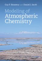 Modeling of Atmospheric Chemistry 1107146968 Book Cover