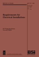 Requirements for Electrical Installations: IEE Wiring Regulations, BS 7671: 2001 Incorporating Amendments--No. 1: 2002 and No 2: 2004 0863413730 Book Cover
