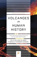 Volcanoes in Human History: The Far-Reaching Effects of Major Eruptions 069127990X Book Cover