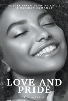 Love and Pride - A F/F Holiday Romance B09KDSQDPY Book Cover