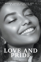 Love and Pride - A F/F Holiday Romance null Book Cover