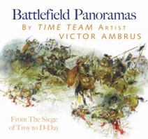 Battlefield Panoramas: From the Siege of Troy to D-Day 1803995084 Book Cover