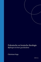 Polemische En Irenische Theologie: Bijdragen Tot Hare Geschiedenis 900457820X Book Cover