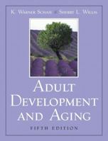 Adult Development and Aging (5th Edition) 0130894397 Book Cover