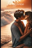 Passione esotica (Romance Italiano) (Italian Edition) B0DXV2CMTX Book Cover