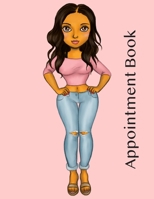 Appointment Book: Undated 52-Week Hourly Appointment Schedule Calendar for Hair Stylists 1089213271 Book Cover