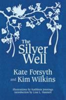 The Silver Well 1925212521 Book Cover