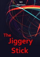 The Jiggery Stick 1326426923 Book Cover