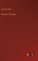History of the Cross 336812191X Book Cover