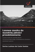 Losowa maska do wysokiej jakosci przedstawiania (Polish Edition) 6209001181 Book Cover