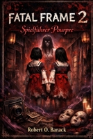 Cadre fatal 2 : Spielführer Pourpre: Échos éternels de la malédiction cramoisie de Minakami (French Edition) B0GSK86982 Book Cover