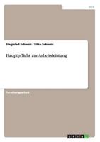 Hauptpflicht Zur Arbeitsleistung 3656669724 Book Cover