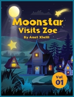 Moonstar Visits Zoe 3907403355 Book Cover