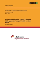 Das Vorlageverfahren C-52/18. Christian Fülla gegen die Toolport GmbH vor dem EuGH (German Edition) 334605859X Book Cover